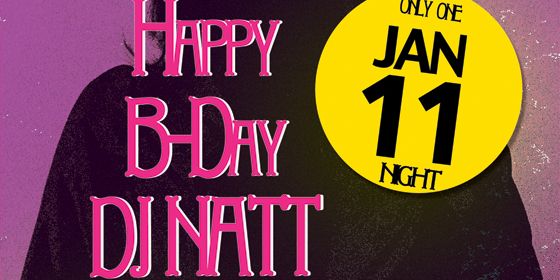 Happy B-Day DJ Natt -  - Yansk.ru