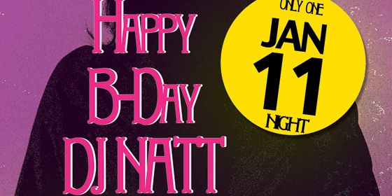 Happy B-Day DJ Natt - ������ - Yansk.ru